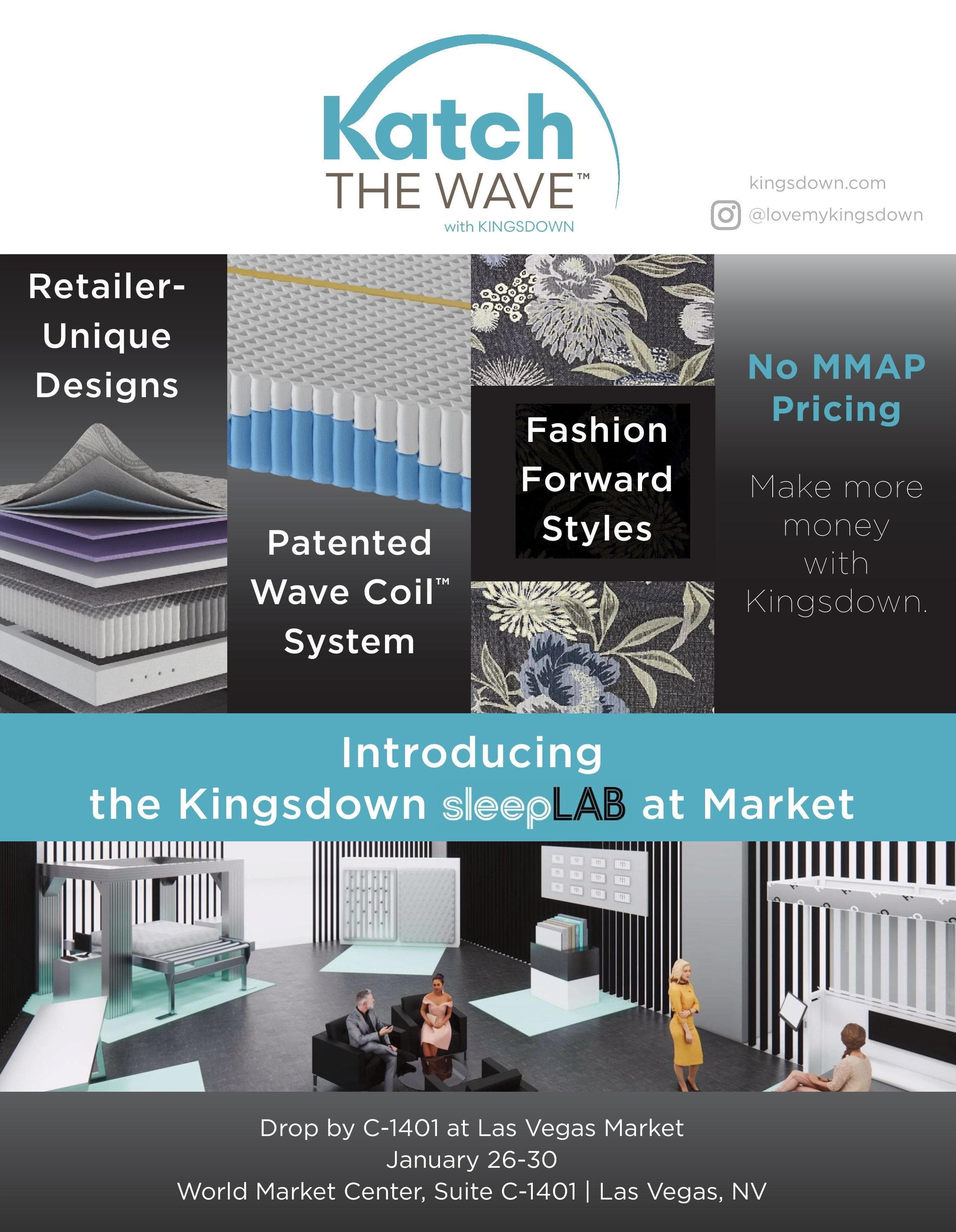 Katch THE WAVE with KINGSDOWN