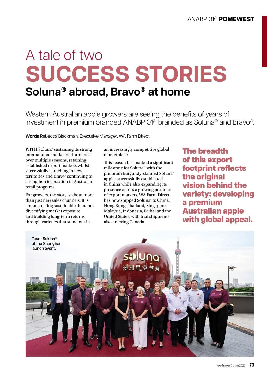 A tale of two success stories