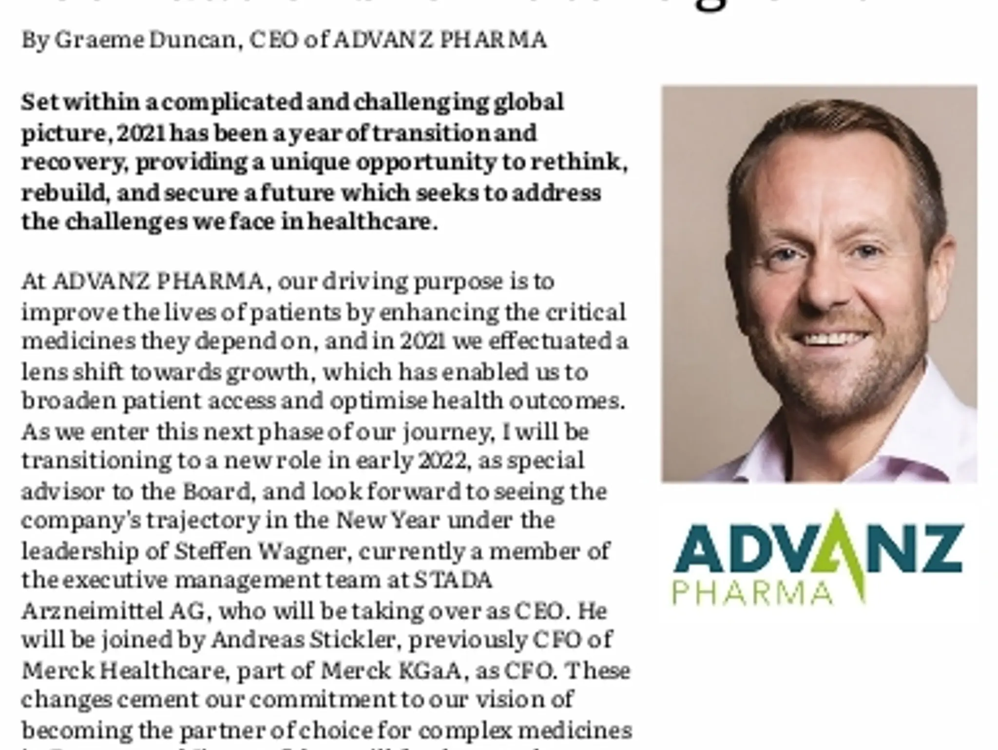 29 - My reflections on 2021:  a year of building the foundations for future growth  By Graeme Duncan, CEO of ADVANZ PHARMA