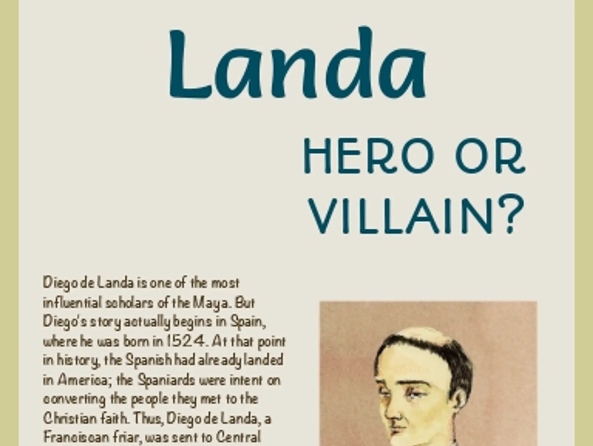 Diego de Landa - Hero or Villain?