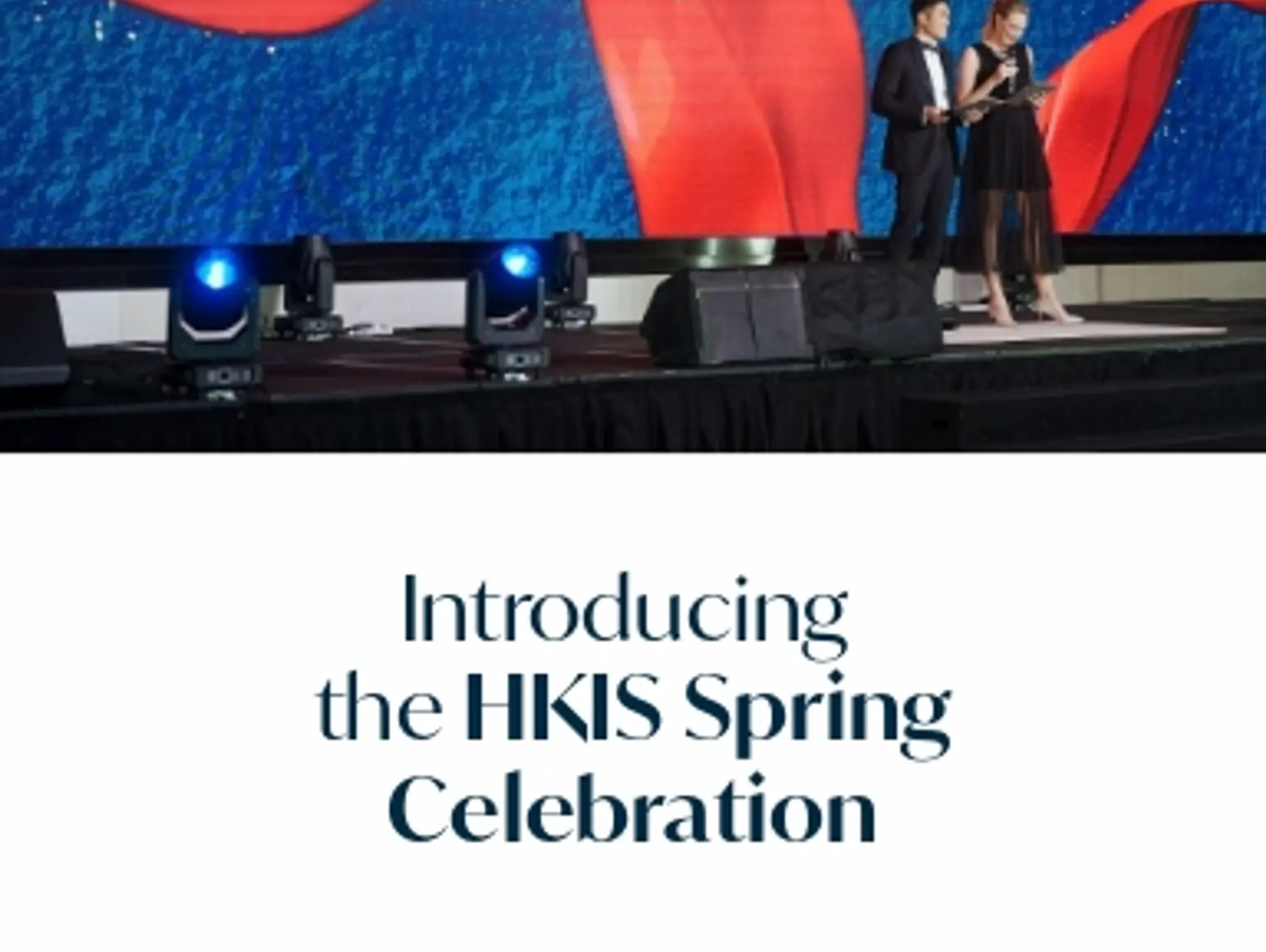 Introducing the HKIS Spring Celebration