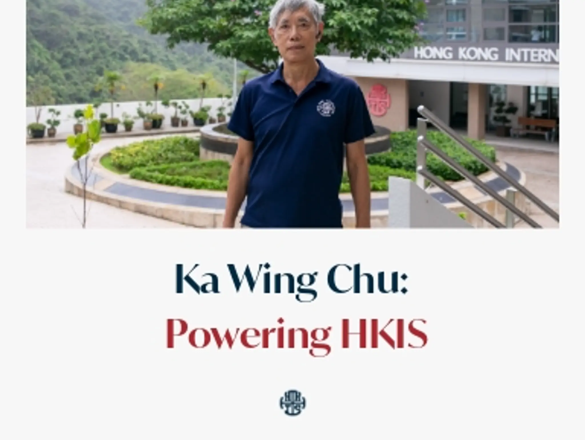 Ka Wing Chu: Powering HKIS