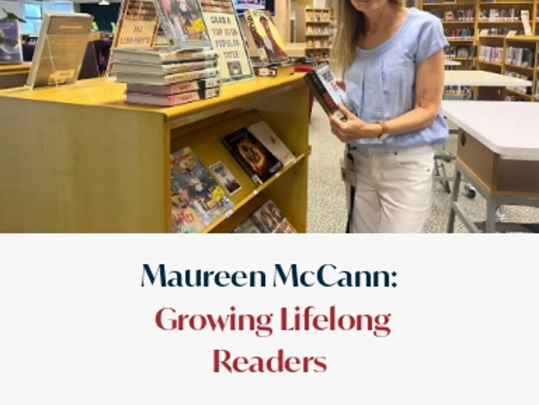 Maureen McCann: Growing Lifelong Readers