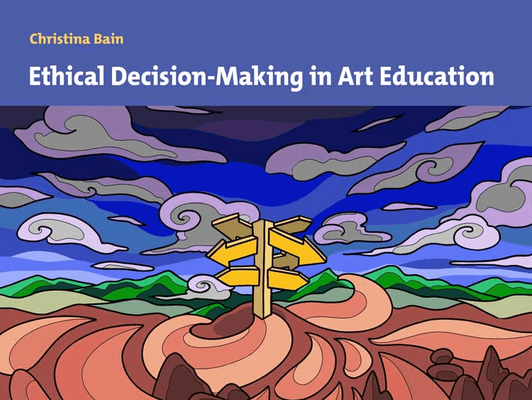 Ethical Decision-Making in Art Education by Davis