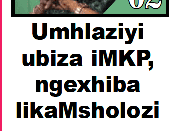 15. Umhlaziyi ubiza iMK Party ngexhiba likaMsholozi