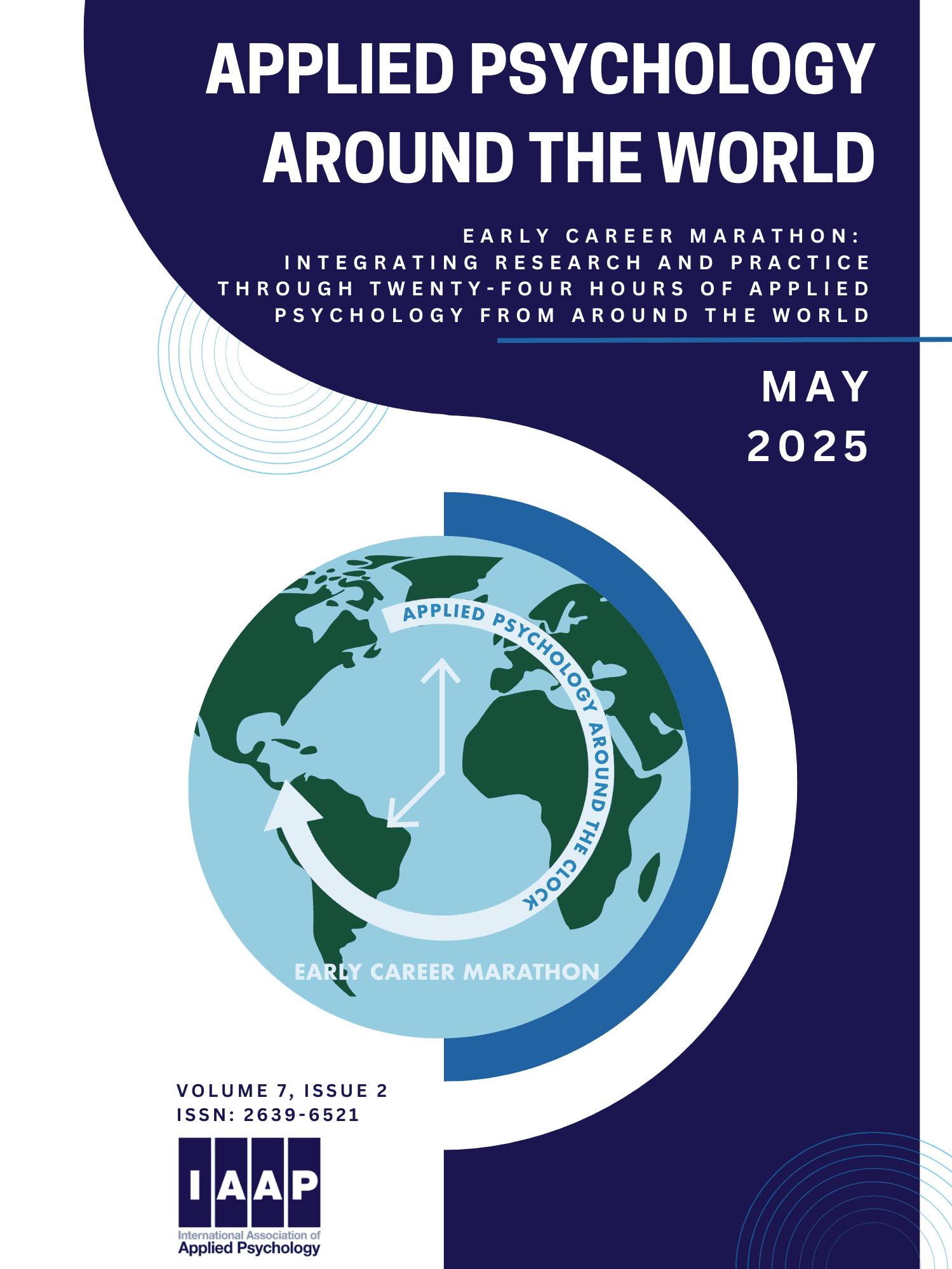 Applied Psychology Around the World: Early Career Marathon: Integrating Research and Practice Through Twenty-Four Hours of Applied Psychology from Around the World