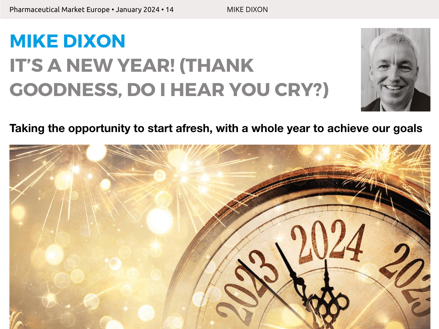14 - MIKE DIXON - It’s a new year! (Thank goodness, do I hear you cry?)