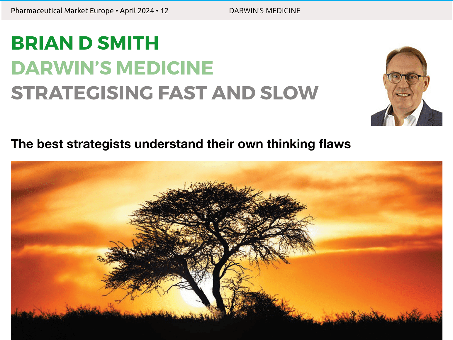 DARWIN'S MEDICINE - Strategising fast and slow