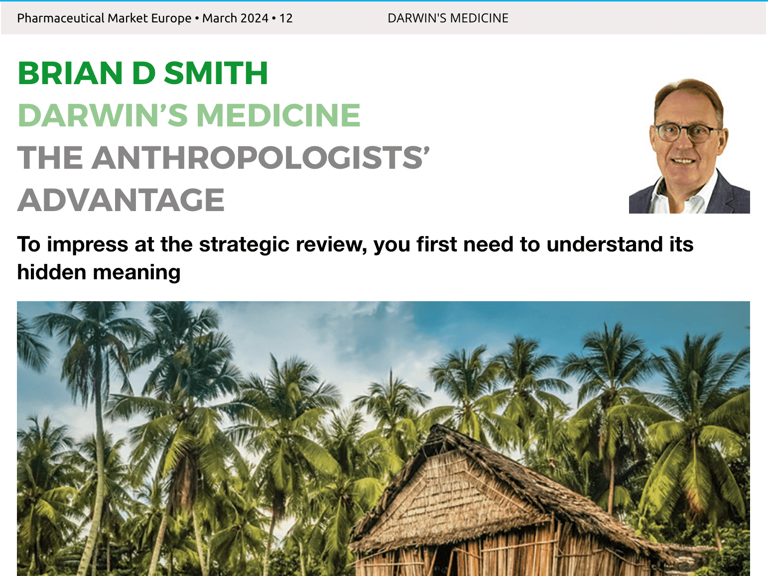 DARWIN'S MEDICINE - The anthropologists’ advantage