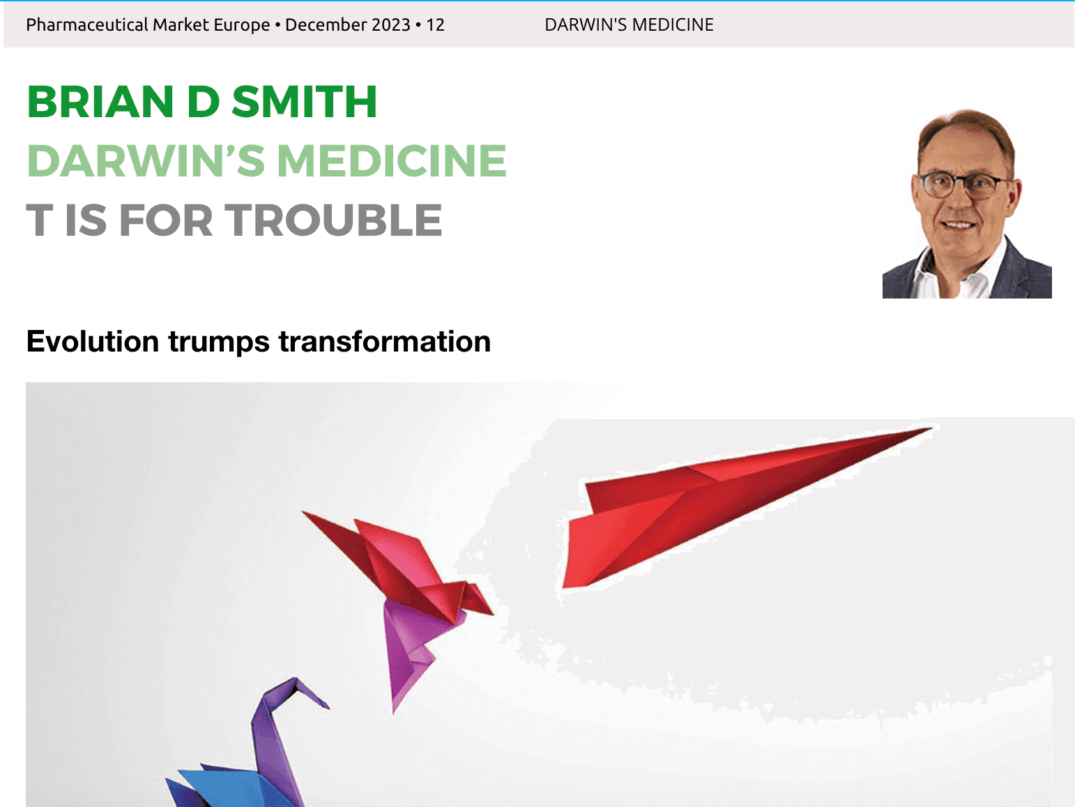 12 - DARWIN'S MEDICINE - T is for Trouble