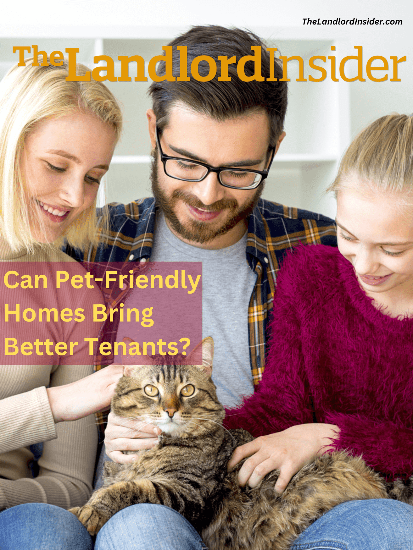 Can Pet-Friendly Homes Bring Better Tenants?