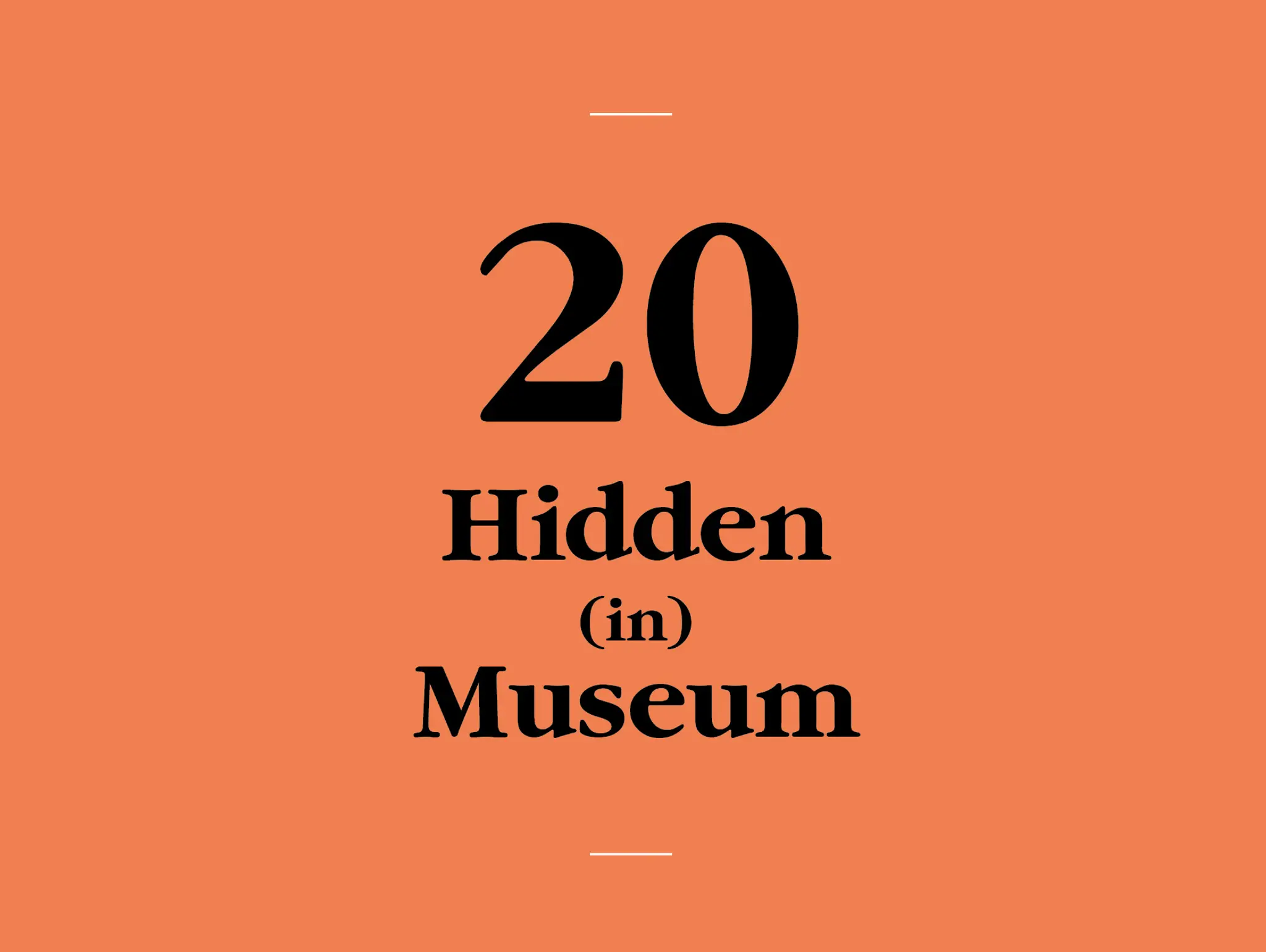 486 20 Hidden (in) Museum