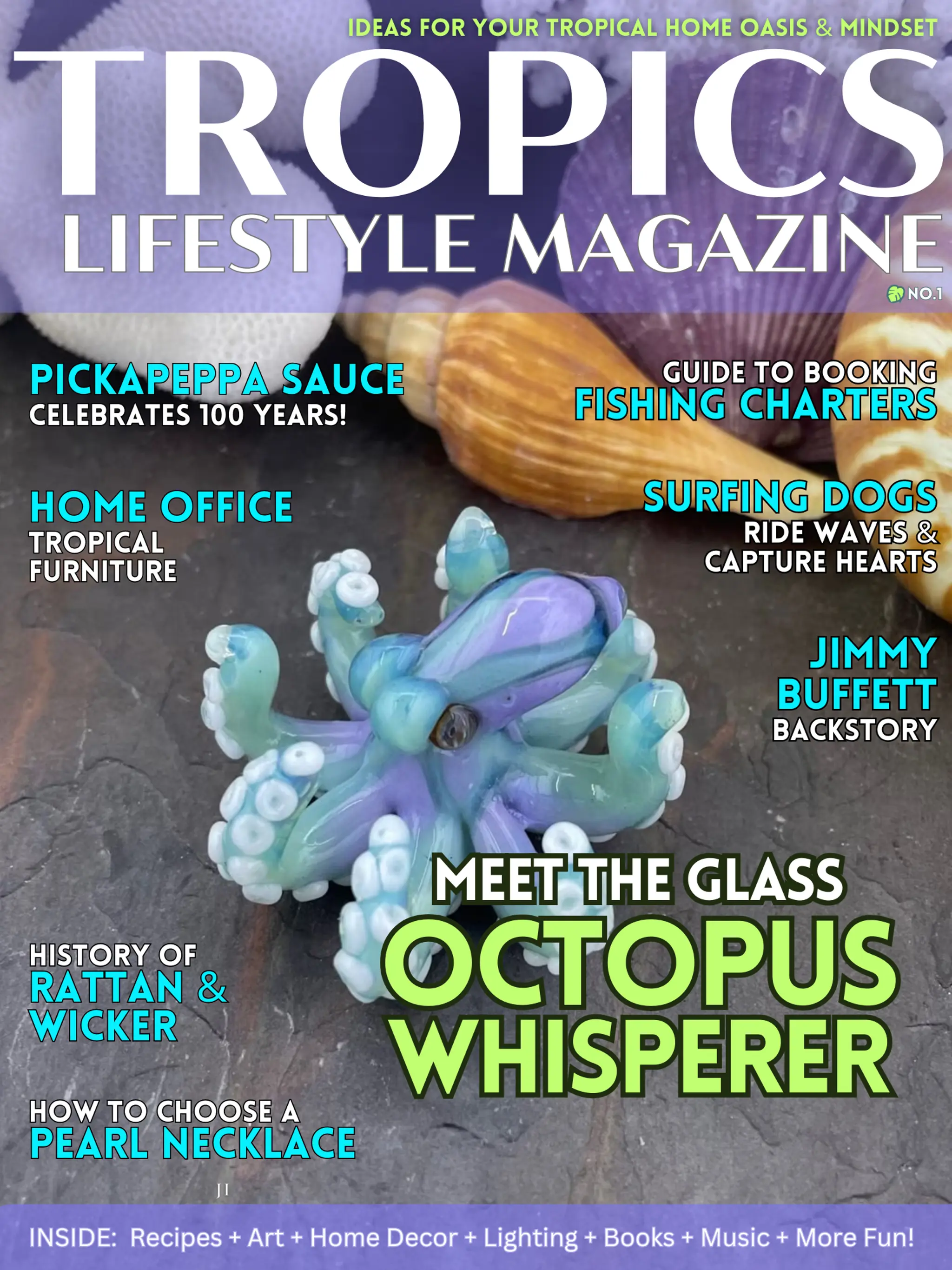 Tropics Lifestyle: Issue No. 1