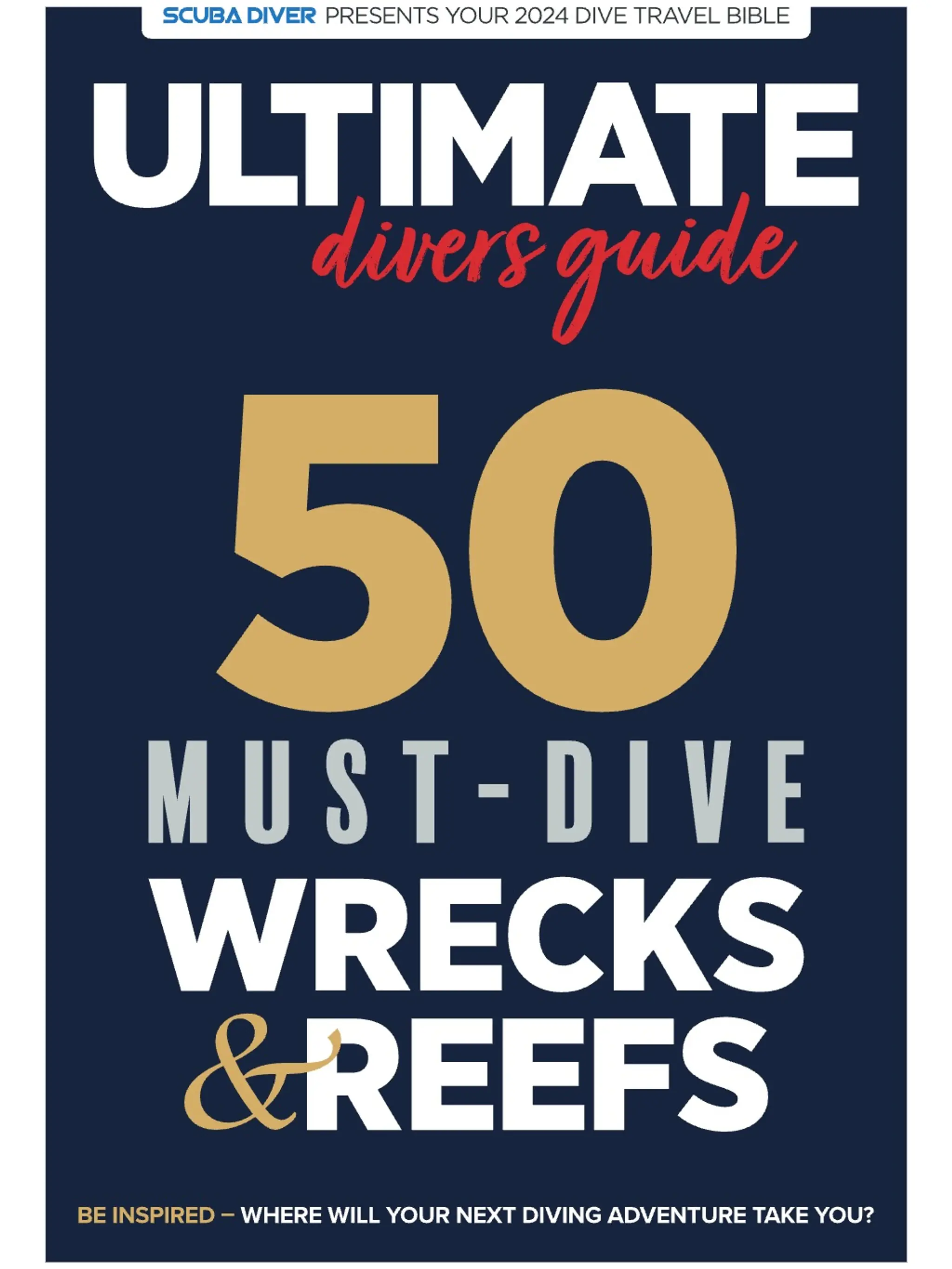 Ultimate Divers Guide 2024