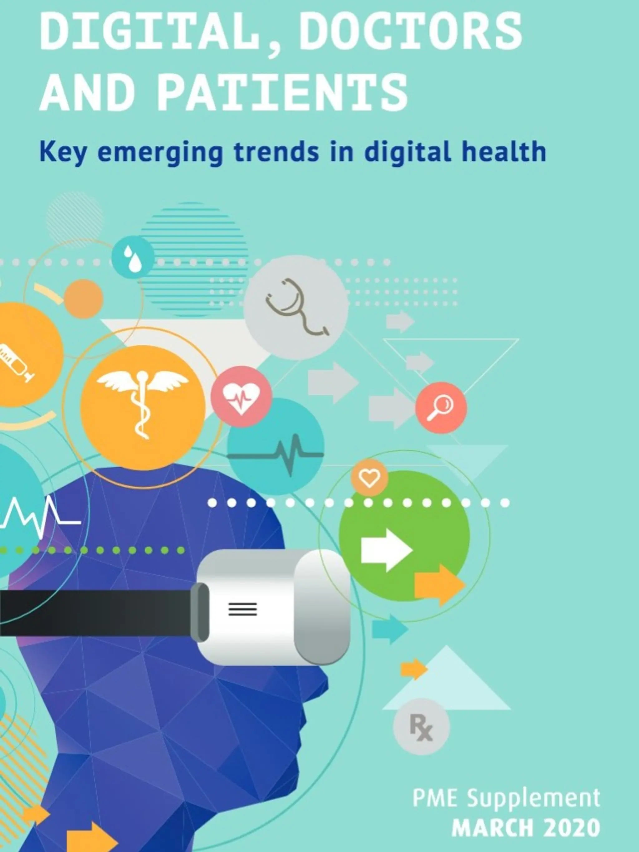 DIGITAL, DOCTORS AND PATIENTS - PME Supplement March 2020