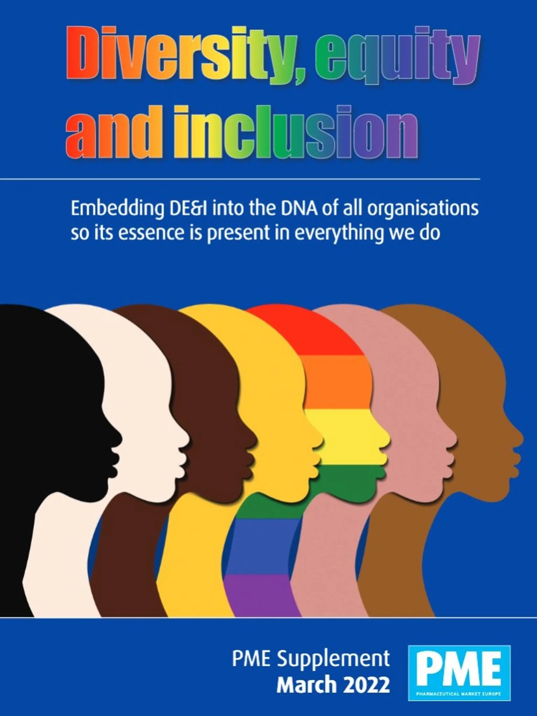 DIVERSITY, EQUITY AND INCLUSION - PME Supplement March 2022