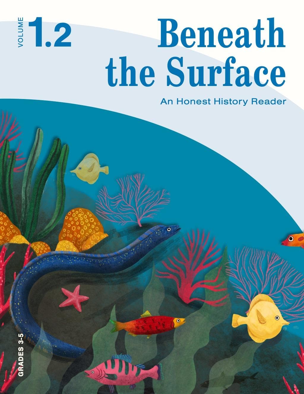 Vol 1.2 Beneath the Surface - Grades 3–5