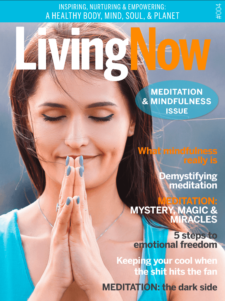 LivingNow 004 – Meditation & Mindfulness