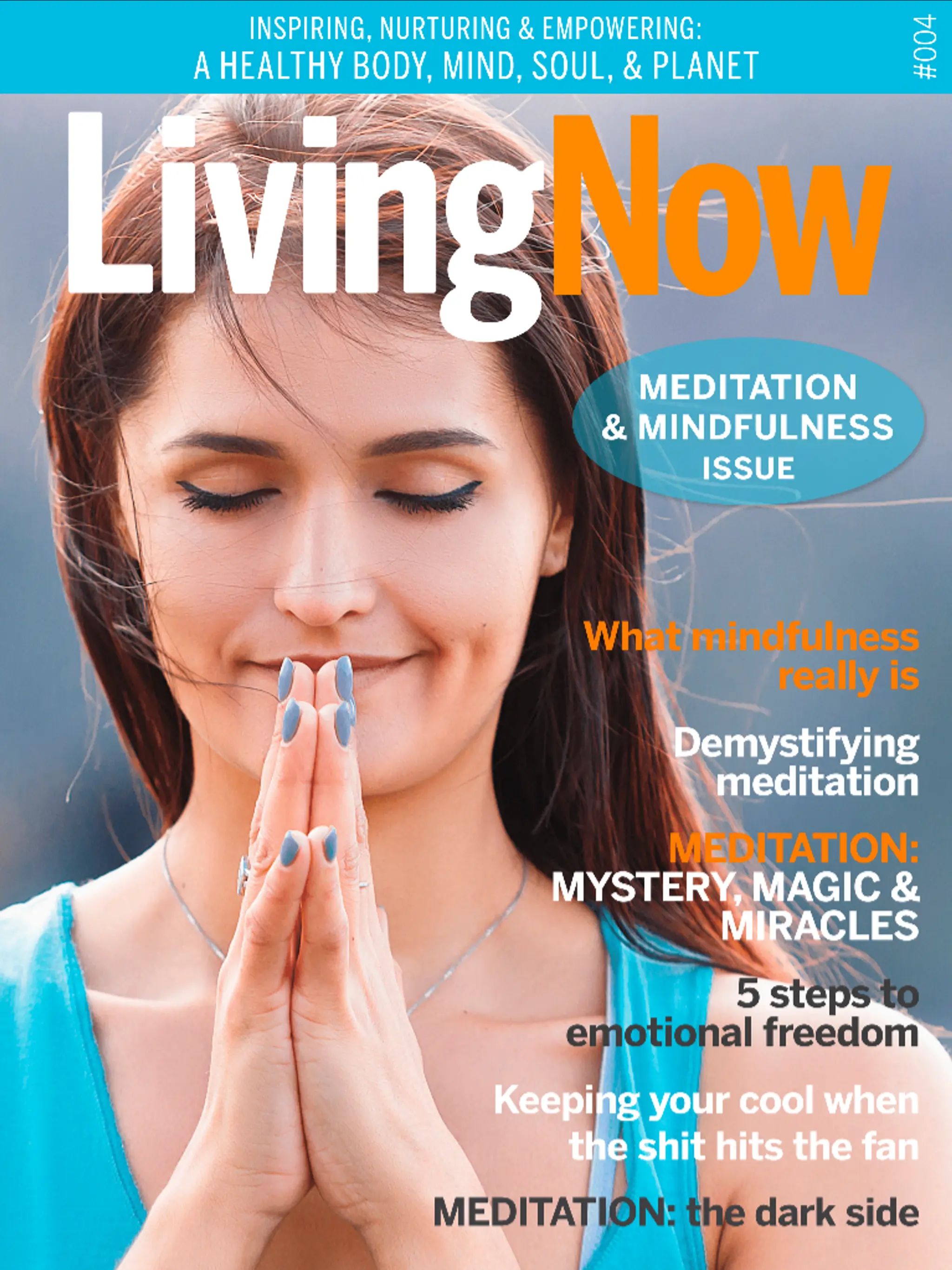 LivingNow 004 – Meditation & Mindfulness