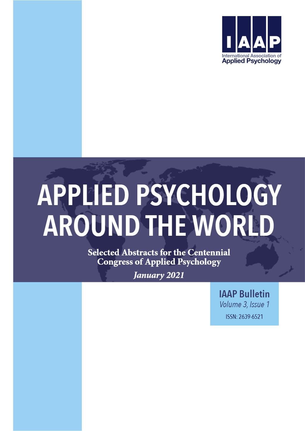 Volume 3, Issue 1, Selected Abstracts for the Centennial Congress of Applied Psychology