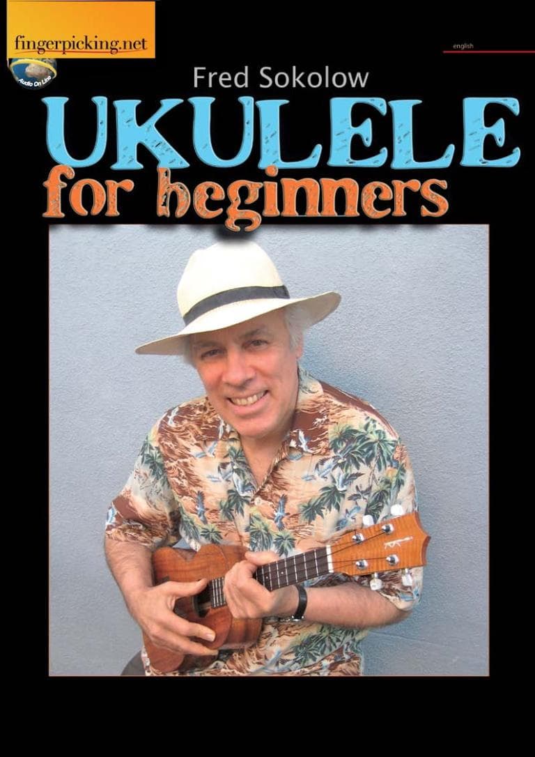 Fred Sokolow: Ukulele for beginners