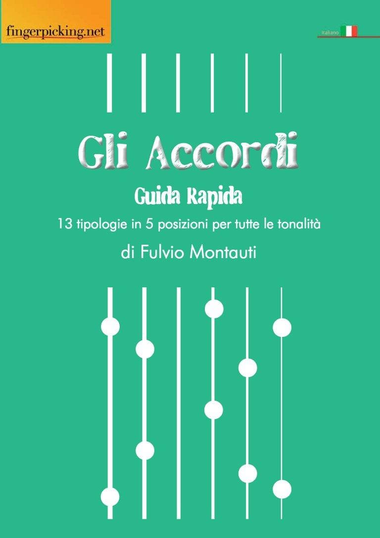 Fulvio Montauti: Gli accordi - Guida rapida