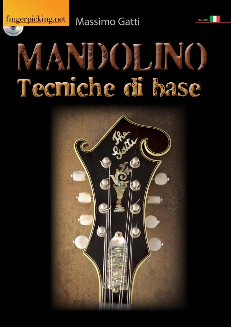 Massimo Gatti: Mandolino Tecniche di base