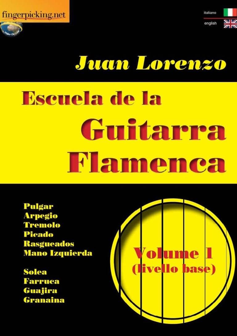 Juan Lorenzo: Escuela de la Guitarra Flamenca Vol.1