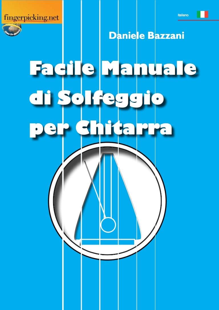 Daniele Bazzani: Facile manuale di solfeggio per chitarra