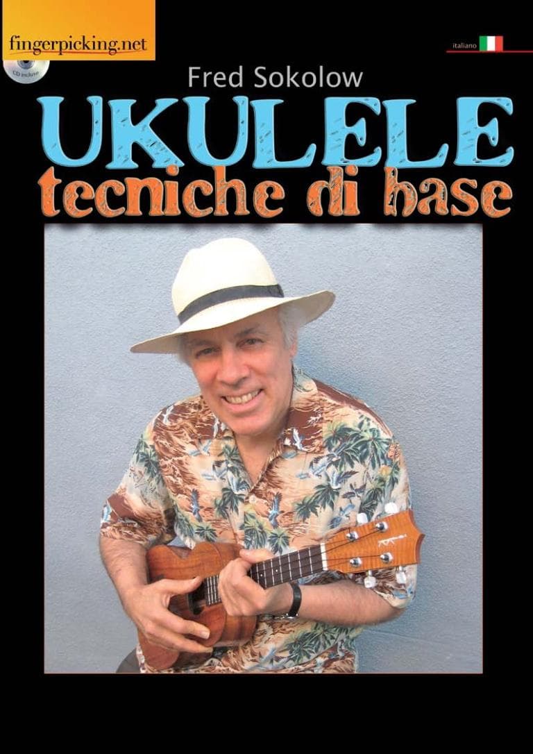 Fred Sokolow: Ukulele Tecniche di base