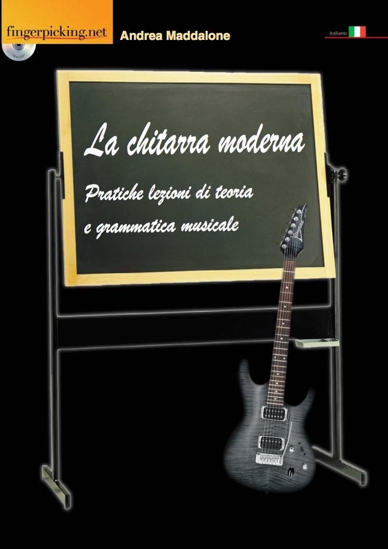 Andrea Maddalone: La chitarra moderna