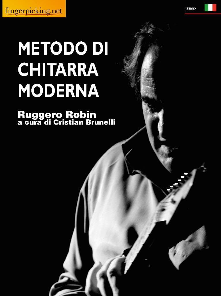 Ruggero Robin: Metodo di chitarra moderna