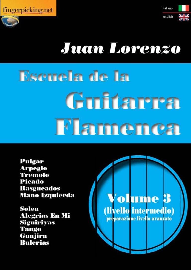 Juan Lorenzo: Escuela de la Guitarra Flamenca Vol.3